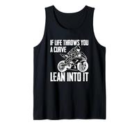 Moto If Life Throws You A Curve Lean Into It Débardeur
