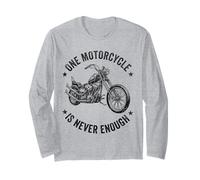 Moto Rider One Motorcycle is Never Enough Manche Longue