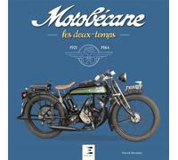 Motobécane - les deux-temps, 1921-1984 Nouvelle édition - Patrick Barrabes - Eds Techniques Pour L'automobile Et L'industrie - relié - Guide