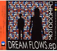 Motocompo - Dream Flows EP [Import]