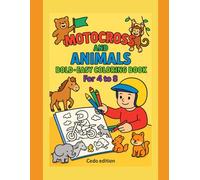Motocross and Animals Bold & Easy Coloring Book For 4 to 8