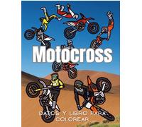 Motocross: Datos y libro para colorear: Libro de actividades para niños de 2 a 12 años