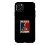 Motocross « Don't Follow Me I Do Stupid Things » Coque pour iPhone 11 Pro Max