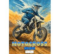 Motocross Malbuch: Adrenalinreiche Fahrten durch Schlamm, Sprünge und enge Kurven