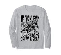 Motocross Rider « If You Can Hear Your Fears Shift a Gear » Manche Longue