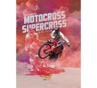 Motocross Supercross 40 ans d'action Pascal Haudiquert (Auteur), Pascal Haudiquert (Avant-propos), Jacky Vimont (Préface)