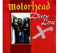 Motörhead - Dirty Love
