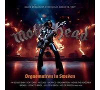 Motörhead Orgasmatron in Sweden: Radio Broadcast, Stockholm, March 18, 1997 (CD)