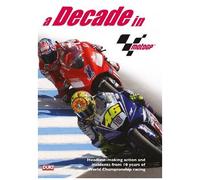 Motogp: A Decade In Motogp