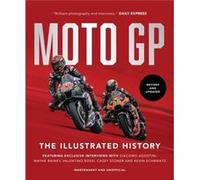 MotoGP The Illustrated History 2023 by Michael Scott Michael Scott (Auteur)