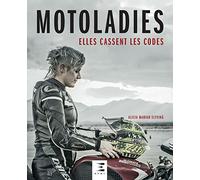 Motoladies, elles cassent les codes