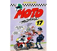 MOTOmania Band 17: Der lustigste Comicband für alle Motorradfans | Geschenk für Motorradfahrer