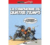 Motomania - Tome 07 La symphonie du quatre temps - Holger Aue - Echo Des Savanes - cartonné - Bande dessinée