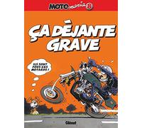 Holger Aue – Motomania – Tome 08 : ça déjante grave – Cartonné