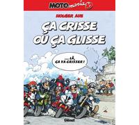 Motomania - Tome 10 Ca crisse ou ça glisse - Holger Aue - Drugstore - cartonné - Bande dessinée