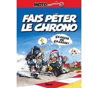 Motomania, tome 4 : Roule ma poule