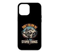 Motoneige Don't Follow Me I Do Stupid Things Coque pour iPhone 12 Pro Max