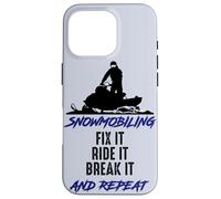 Motoneige Fix Ride Break It and Repeat Funny Motoneige Coque pour iPhone 16 Pro
