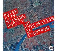 Motor City Machine Music An Exploration Of Cybotron