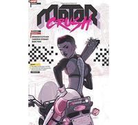Motor Crush Volume 1