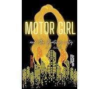 Motor Girl and the Floating City