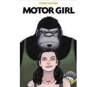 Motor Girl - Terry Moore - Delcourt - cartonné - Comics