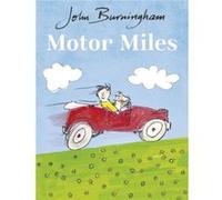 Motor Miles John Burningham, (Auteur)