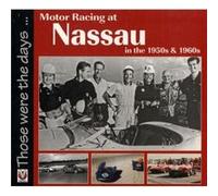 Motor Racing at Nassau in the 1950s and 1960s by Terry ONeil Terry O'Neil (Auteur)