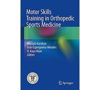 Motor Skills Training In Orthopedic Sports Medicine