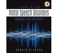 Motor Speech Disorders: Diagnosis & Treatment