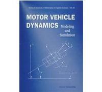 Motor Vehicle Dynamics, Series on Advances in Mathematics for Applied Sciences G. Genta (Auteur)