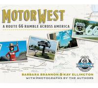 Motor West: A Route 66 Ramble Across America