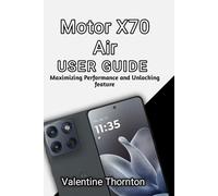 Motor X70 Air User Guide: Maximizing Performance and Unlocking feature