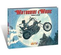 Motorbike & Music - Fabien Lacaf - Idees + - broché - Bande dessinée