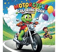 Motorcycle Coloring Book for Kids: Fun and Easy-to-Color Motorbike Designs for Young Riders.: Action-Packed Coloring Pages with Simple, Bold ... Fun. Single-sided coloring pages for kids