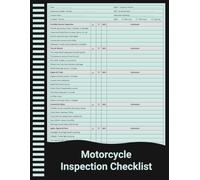 Motorcycle Inspection Checklist: Pre-Ride Safety, Maintenance, and Operational Inspection Record for Riders, Mechanics, and Fleet Operators.