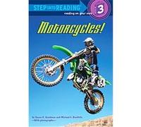 Motorcycles!, Step into Reading. Step 3 Susan E. Goodman (Auteur)