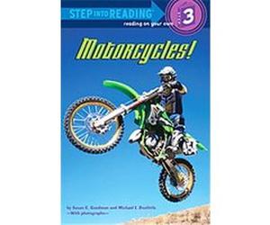 Motorcycles!, Step into Reading. Step 3 Susan E. Goodman (Auteur)