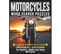 Motorcycles Word Search Puzzles: Large Print Edition | 100 Themed Puzzles + Solutions for Seniors, Adults and Teens | American Bikes, Sport, Culture & Tech
