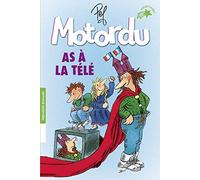 Motordu as à la télé - Pef - Gallimard jeunesse - Poche - Roman cadet dès 6 ans