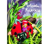 MOTORDU ET RIKIKIE - A partir de 5 ans