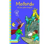 Motordu Et Son Pere Hoquet