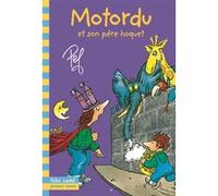 Motordu et son père hoquet Pef (Auteur)