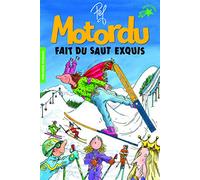 MOTORDU FAIT DU SAUT EXQUIS