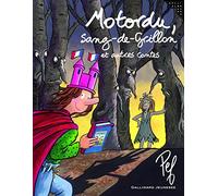 Motordu : Sang-de-Grillon et autres contes – Gallimard