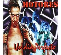 Motores - Un dia Perfecto [Import]