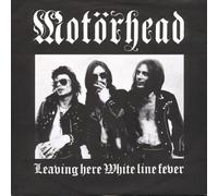 Motorhead - Leaving Here/White Line Fever [Import]