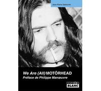 Motorhead, we are all Motorhead - Jean-Pierre Sabouret - Camion Blanc Eds - relié - Guide