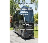 Motorhome Chef 3 in Spanish: The Ringing of the Years