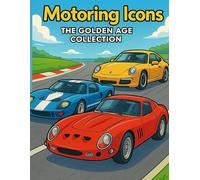 Motoring Icons - The Golden Age Collection.